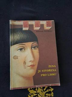 Žena je stvořena pro lásku