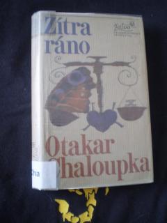 Zítra ráno - Otakar Chaloupka