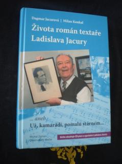 Života román textaře Ladislava Jacury