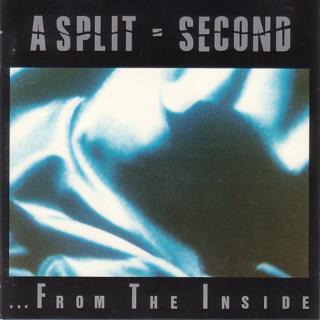 A Split - Second - ... From The Inside - CD (CD: A Split - Second - ... From The Inside)