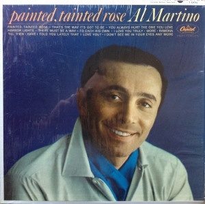 Al Martino - Painted, Tainted Rose - LP (LP: Al Martino - Painted, Tainted Rose)