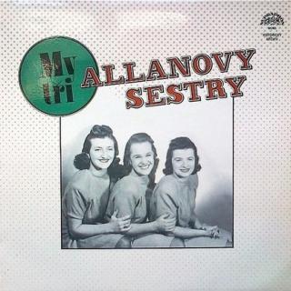 Allanovy Sestry - My Tři - LP / Vinyl (LP / Vinyl: Allanovy Sestry - My Tři)