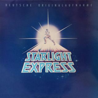 Andrew Lloyd Webber - Starlight Express - Deutsche Originalaufnahme - LP (LP: Andrew Lloyd Webber - Starlight Express - Deutsche Originalaufnahme)