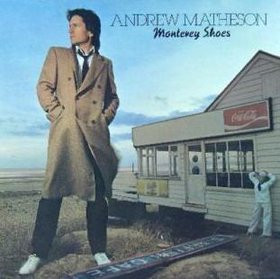 Andrew Matheson - Monterey Shoes - LP (LP: Andrew Matheson - Monterey Shoes)