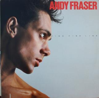 Andy Fraser - Fine Fine Line - LP (LP: Andy Fraser - Fine Fine Line)