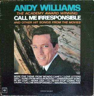 Andy Williams - Call Me Irresponsible And Other Hit Songs From The Movies - LP (LP: Andy Williams - Call Me Irresponsible And Other Hit Songs From The Movies)