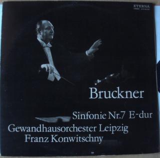 Anton Bruckner, Franz Konwitschny, Gewandhausorchester Leipzig - Sinfonie Nr.7 E-Dur - LP (LP: Anton Bruckner, Franz Konwitschny, Gewandhausorchester Leipzig - Sinfonie Nr.7 E-Dur)