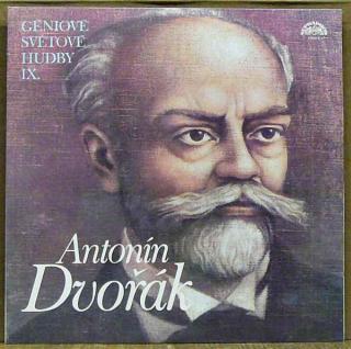 Antonín Dvořák - Géniové Světové Hudby IX. - LP (LP: Antonín Dvořák - Géniové Světové Hudby IX.)