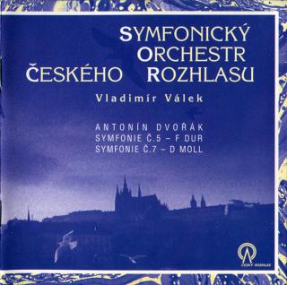 Antonín Dvořák, Prague Radio Symphony Orchestra, Vladimír Válek - Symfonie Č. 5 A 7 - CD (CD: Antonín Dvořák, Prague Radio Symphony Orchestra, Vladimír Válek - Symfonie Č. 5 A 7)