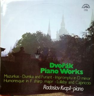 Antonín Dvořák, Radoslav Kvapil - Dvořák Piano Works - Mazurkas - Dumka And Furiant - Impromptu In D Minor - Humoresque In F Sharp Major - Lullaby And Capriccio - LP / Vinyl (LP / Vinyl: Antonín Dvořák, Radoslav Kvapil - Dvořák Piano Works - Mazurkas -)