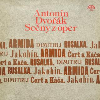 Antonín Dvořák - Scény Z Oper - LP / Vinyl (LP / Vinyl: Antonín Dvořák - Scény Z Oper)