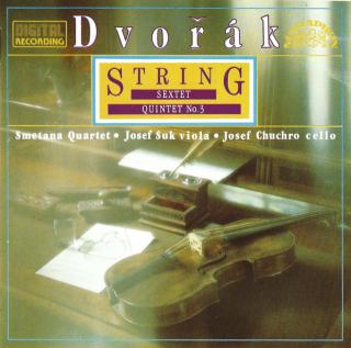 Antonín Dvořák - Smetana Quartet / Josef Suk / Josef Chuchro - String Sextet/String Quintet No. 3 - CD (CD: Antonín Dvořák - Smetana Quartet / Josef Suk / Josef Chuchro - String Sextet/String Quintet No. 3)