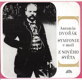 Antonín Dvořák - Symfonie E Moll  Z Nového Světa - LP (LP: Antonín Dvořák - Symfonie E Moll  Z Nového Světa)