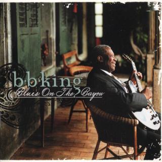 B.B. King - Blues On The Bayou - CD (CD: B.B. King - Blues On The Bayou)