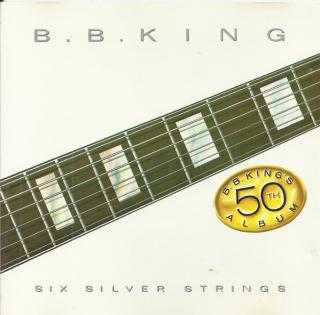 B.B. King - Six Silver Strings - CD (CD: B.B. King - Six Silver Strings)