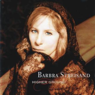 Barbra Streisand - Higher Ground - CD (CD: Barbra Streisand - Higher Ground)