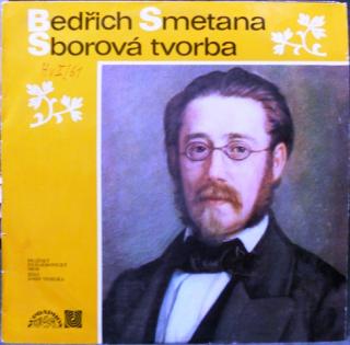 Bedřich Smetana, Josef Veselka, Prague Philharmonic Chorus - Sborová Tvorba - LP / Vinyl (LP / Vinyl: Bedřich Smetana, Josef Veselka, Prague Philharmonic Chorus - Sborová Tvorba)