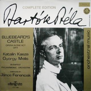 Béla Bartók — Katalin Kasza, Melis György - The Budapest Philharmonic Orchestra Conducted By János Ferencsik - Bluebeard's Castle - Opera In One Act, Op. 11 (A Kékszakállú Herceg Vára) - LP (LP: Béla Bartók — Katalin Kasza, Melis György - The Budapest)