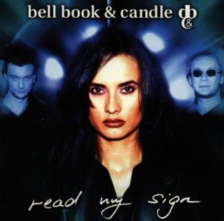 Bell Book  Candle - Read My Sign - CD (CD: Bell Book  Candle - Read My Sign)