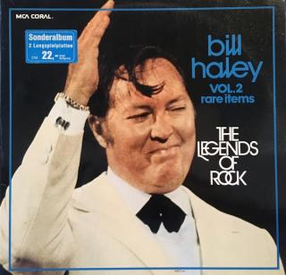 Bill Haley - Legends Of Rock, Vol. 2, Rare Items - LP (LP: Bill Haley - Legends Of Rock, Vol. 2, Rare Items)
