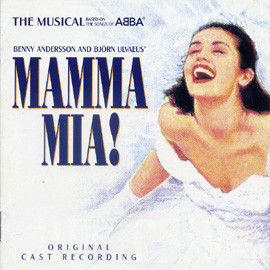 Björn Ulvaeus  Benny Andersson - Mamma Mia! - The Musical Based On The Songs Of ABBA (Original Cast Recording) - CD (CD: Björn Ulvaeus  Benny Andersson - Mamma Mia! - The Musical Based On The Songs Of ABBA (Original Cast Recording))