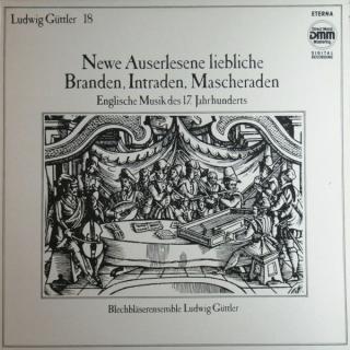 Blechbläservereinigung Ludwig Güttler - Newe Auserlesene Liebliche Branden, Intraden, Mascheraden (Englische Musik Des 17. Jahrhunderts) - LP / Vinyl (LP / Vinyl: Blechbläservereinigung Ludwig Güttler - Newe Auserlesene Liebliche Branden, Intraden,)