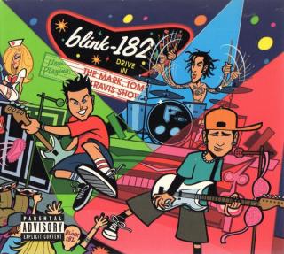 Blink-182 - The Mark, Tom And Travis Show (The Enema Strikes Back!) - CD (CD: Blink-182 - The Mark, Tom And Travis Show (The Enema Strikes Back!))