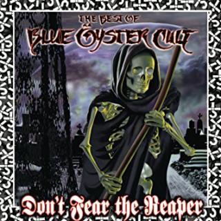 Blue Öyster Cult - Don't Fear The Reaper: The Best Of Blue Öyster Cult - CD (CD: Blue Öyster Cult - Don't Fear The Reaper: The Best Of Blue Öyster Cult)