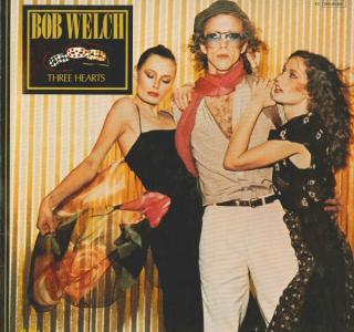 Bob Welch - Three Hearts - LP (LP: Bob Welch - Three Hearts)