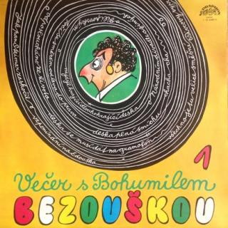 Bohumil Bezouška - Večer S Bohumilem Bezouškou 1 - LP / Vinyl (LP / Vinyl: Bohumil Bezouška - Večer S Bohumilem Bezouškou 1)