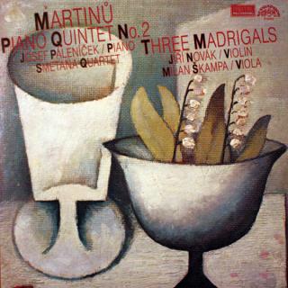 Bohuslav Martinů – Josef Páleníček, Smetana Quartet - Piano Quintet No. 2 / Three Madrigals - LP (LP: Bohuslav Martinů – Josef Páleníček, Smetana Quartet - Piano Quintet No. 2 / Three Madrigals)