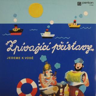 Břevnovanka - Zpívající Přístavy / Jedeme K Vodě - LP / Vinyl (LP / Vinyl: Břevnovanka - Zpívající Přístavy / Jedeme K Vodě)