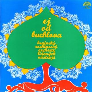 Brněnský Rozhlasový Orchestr Lidových Nástrojů - Ej, Od Buchlova - LP / Vinyl (LP / Vinyl: Brněnský Rozhlasový Orchestr Lidových Nástrojů - Ej, Od Buchlova)