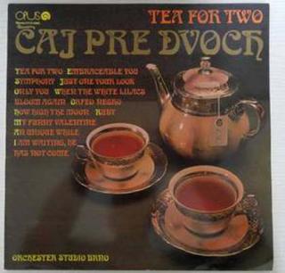 Brno Radio Pops Orchestra - Čaj Pre Dvoch (Tea For Two) - LP / Vinyl (LP / Vinyl: Brno Radio Pops Orchestra - Čaj Pre Dvoch (Tea For Two))