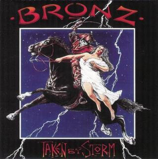 Bronz - Taken By Storm - LP (LP: Bronz - Taken By Storm)