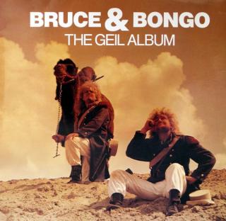 Bruce  Bongo - The Geil Album - LP (LP: Bruce  Bongo - The Geil Album)