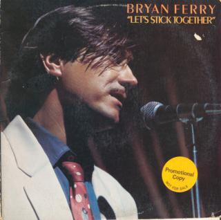 Bryan Ferry - Let's Stick Together - LP (LP: Bryan Ferry - Let's Stick Together)