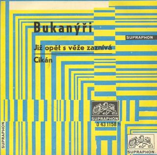 Bukanýři - Již Opět S Věže Zaznívá / Cikán - SP / Vinyl (SP: Bukanýři - Již Opět S Věže Zaznívá / Cikán)