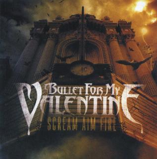 Bullet For My Valentine - Scream Aim Fire - CD (CD: Bullet For My Valentine - Scream Aim Fire)