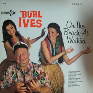 Burl Ives - On The Beach At Waikiki - LP / Vinyl (LP / Vinyl: Burl Ives - On The Beach At Waikiki)
