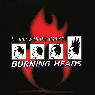 Burning Heads - Be One With The Flames - LP (LP: Burning Heads - Be One With The Flames)