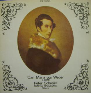 Carl Maria von Weber - Peter Schreier, Konrad Ragossnig - Lieder - LP / Vinyl (LP / Vinyl: Carl Maria von Weber - Peter Schreier, Konrad Ragossnig - Lieder)