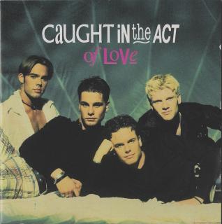Caught In The Act - Caught In The Act Of Love - CD (CD: Caught In The Act - Caught In The Act Of Love)
