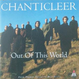 Chanticleer - Out Of This World - CD (CD: Chanticleer - Out Of This World)
