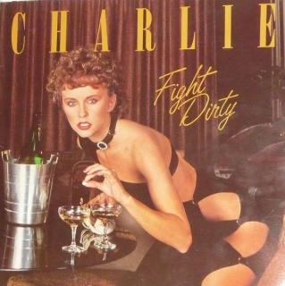 Charlie - Fight Dirty - LP (LP: Charlie - Fight Dirty)