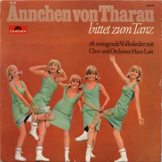 Chor Hans Last Und Orchester Hans Last - Ännchen Von Tharau Bittet Zum Tanz - LP (LP: Chor Hans Last Und Orchester Hans Last - Ännchen Von Tharau Bittet Zum Tanz)