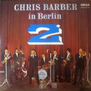Chris Barber - Chris Barber In Berlin 2 - LP / Vinyl (LP / Vinyl: Chris Barber - Chris Barber In Berlin 2)