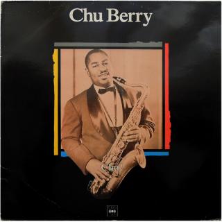 Chu Berry And His Stompy Stevedores - "Chu" - LP (LP: Chu Berry And His Stompy Stevedores - "Chu")