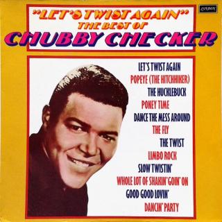 Chubby Checker - Let's Twist Again: The Best Of Chubby Checker - LP (LP: Chubby Checker - Let's Twist Again: The Best Of Chubby Checker)