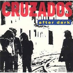 Cruzados - After Dark - LP (LP: Cruzados - After Dark)